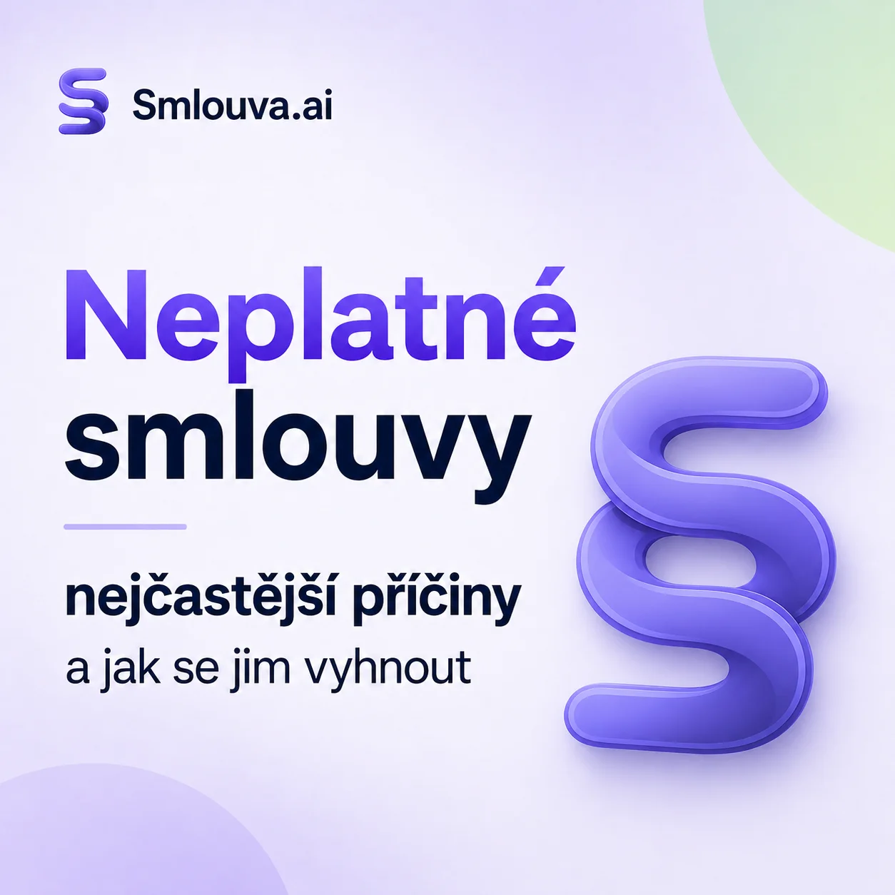 Nejčastější příčiny neplatných smluv a jak se jim bránit